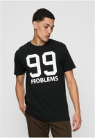 99 Problems T-Shirt