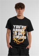 You re About To Get Burned Tee